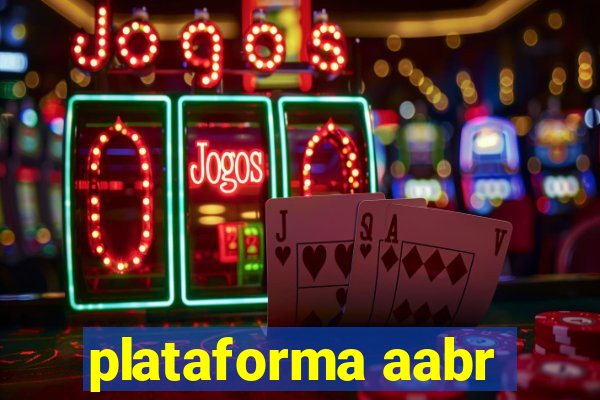 plataforma aabr